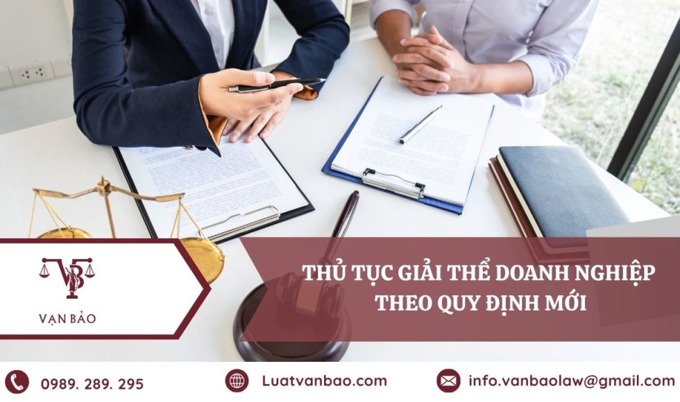 Thủ tục giải thể doanh nghiệp theo quy định mới