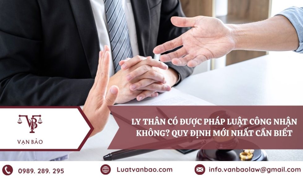 Ly thân có được pháp luật công nhận không theo quy định hiện hành.